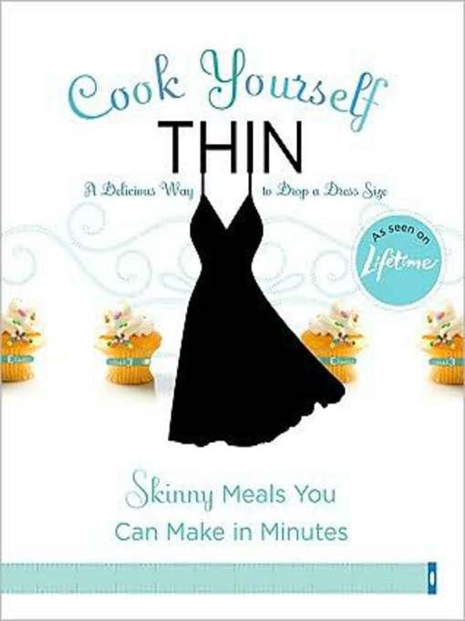 Title details for Cook Yourself Thin by Lifetime Television - Available